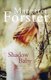 Shadow Baby (Paperback): Margaret Forster