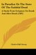 In Paradise Or The State Of The Faithful Dead - A Study From Scripture On Death And After Death (1892) (Paperback): Charles...