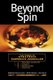 Beyond Spin - The Power of Strategic Corporate Journalism (Paperback, 1st ed): Markos Kounalakis, Drew Banks, Kim Daus