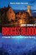 Bruges Blood - A Chandler Travis and Duke Lanoix mystery. (Paperback, Second in Series ed.): Mike Alexander Donald