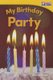 My Birthday Party (Paperback, 2nd edition): Sharon Coan