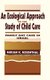 An Ecological Approach To the Study of Child Care - Family Day Care in Israel (Hardcover): Miriam K. Rosenthal