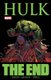 Hulk: The End (Paperback): Peter David