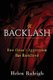 Backlash - How China's Aggression Has Backfired (Paperback): Helen Raleigh