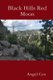 Black Hills Red Moon (Paperback): Angel Cox