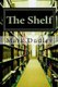 The Shelf (Paperback): Mark Dudley