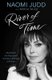 River of Time - My Descent Into Depression and How I Emerged with Hope (Paperback): Naomi Judd