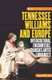 Tennessee Williams and Europe - Intercultural Encounters, Transatlantic Exchanges (Hardcover): John S. Bak