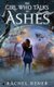 The Girl Who Talks to Ashes (Paperback): Rachel Rener