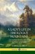 A Lady's Life in the Rocky Mountains - One Woman's Travels Through the Rockies of Colorado and Wyoming in the 1870s...