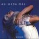 Asi Nana Mas (CD): 