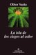 La Isla de Los Ciegos Al Color (Spanish, Paperback): Oliver W Sacks