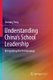 Understanding China's School Leadership - Interpreting the Terminology (Paperback, 1st ed. 2020): Daming Feng
