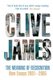 The Meaning of Recognition - Essays 2001-2005 (Paperback): Clive James
