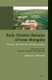 Early Christian Remains of Inner Mongolia - Discovery, Reconstruction and Appropriation. Second Edition, Revised, Updated and...