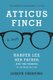 Atticus Finch - The Biography (Paperback): Joseph Crespino