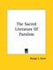 The Sacred Literature of Parsiism (Paperback): George L. Hurst