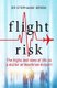 Flight Risk - The Highs and Lows of Life as a Doctor at Heathrow Airport (Paperback): Dr Stephanie Green