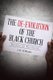 The De-Evolution of the Black Church - Rescue or Recovery (Paperback): L D Williams