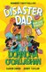 Disaster Dad: Fun Day Fiasco (Paperback): Donncha O'Callaghan, Karen Owen