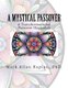 A Mystical Passover - A Transformational Passover Haggadah (Paperback): Mark Allan Kaplan