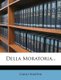 Della Moratoria... (English, Italian, Paperback): Carlo Martini