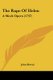 The Rape Of Helen - A Mock Opera (1737) (Paperback): John Breval