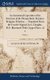 An Anatomical Exposition of the Structure of the Human Body. By James Benignus Winslow, ... Translated From the French...
