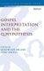 Gospel Interpretation and the Q-Hypothesis (Hardcover): Mogens Muller, Heike Omerzu
