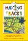 Making Tracks in the Peak District - Fun Walks for Children (Hardcover): Joanne Wright