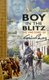 Boy in the Blitz - The 1940 Diary of Colin Perry (Paperback, New edition): Colin Perry