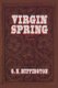 Virgin Spring - A Southwest Story of Romance and Adventure (Paperback): Nick Buffington, G.N. Buffington