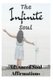 The Infinite Soul - Advanced Soul Affirmations (Paperback): Sophia Louise