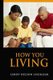 How You Living (Paperback): Leroy Nelson Locklear