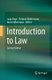 Introduction to Law (Paperback, Softcover reprint of the original 2nd ed. 2017): Jaap Hage, Antonia Waltermann, Bram Akkermans