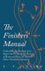 The Finishers' Manual - Containing the Receipts of an Expert for Finishing the Bottoms of Boots and Shoe, As Well As Other...