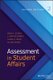 Assessment in Student Affairs 2e (Hardcover, 2nd Edition): JH Schuh