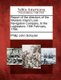 Report of the Directors of the Western Inland Lock-Navigation Company, to the Legislature, 16th February, 1798. (Paperback):...