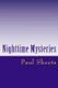 Nighttime Mysteries - Stories of Suspense (Paperback): Paul T. Sheets Jr