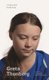 I Know This To Be True: Greta Thunberg (Paperback): Greta Thunberg