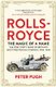 Rolls-Royce: The Magic of a Name - The First Forty Years of Britain's Most Prestigious Company, 1904-1944 (Paperback):...