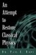 An Attempt to Restore Classical Physics (Hardcover): Dr. Paul E. Rowe