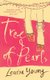 Tree of Pearls (Paperback, New edition): Louisa Young