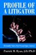 Profile of a Litigator - (Personality Traits of the Personal Injury Attorney) (Paperback): Patrick M. Ryan