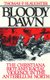Bloody Dawn - The Christiana Riots and Racial Violence of the Antebellum North (Paperback): Thomas P Slaughter