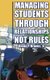 Managing Students Through Relationships Not Rules (Paperback): Glenn P Brooks Jr