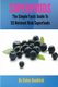 Superfoods - The Simple Facts Guide to 55 Nutrient Rich SuperFoods (Paperback): Katey Goodrich