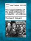 The Responsibilities of the Legal Profession in a Republic - An Address. (Paperback): Thomas F. Bayard