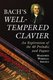 Bach's ""Well-tempered Clavier - An Exploration of the 48 Preludes and Fugues (Paperback): Marjorie Wornell Engels