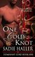 One Gold Knot (Paperback): Sadie Haller